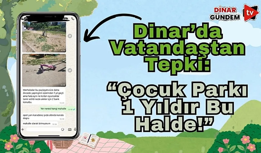 Dinar'da Vatandaştan Park Tepkisi