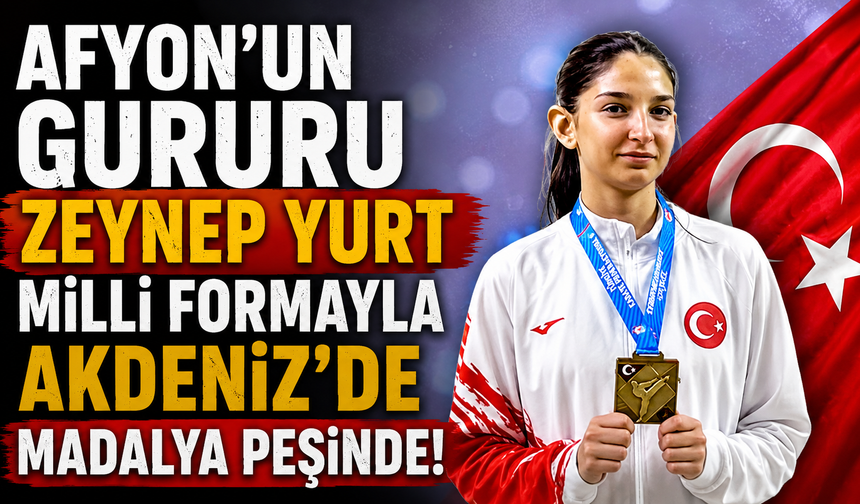 Afyon’un Gururu Zeynep Yurt Milli Formayla Akdeniz’de Madalya Peşinde!